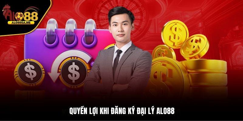 Quyền lợi khi đăng ký đại lý ALO88
