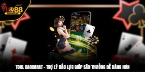 Tool Baccarat – Trợ Lý Đắc Lực Giúp Săn Thưởng Dễ Dàng Hơn